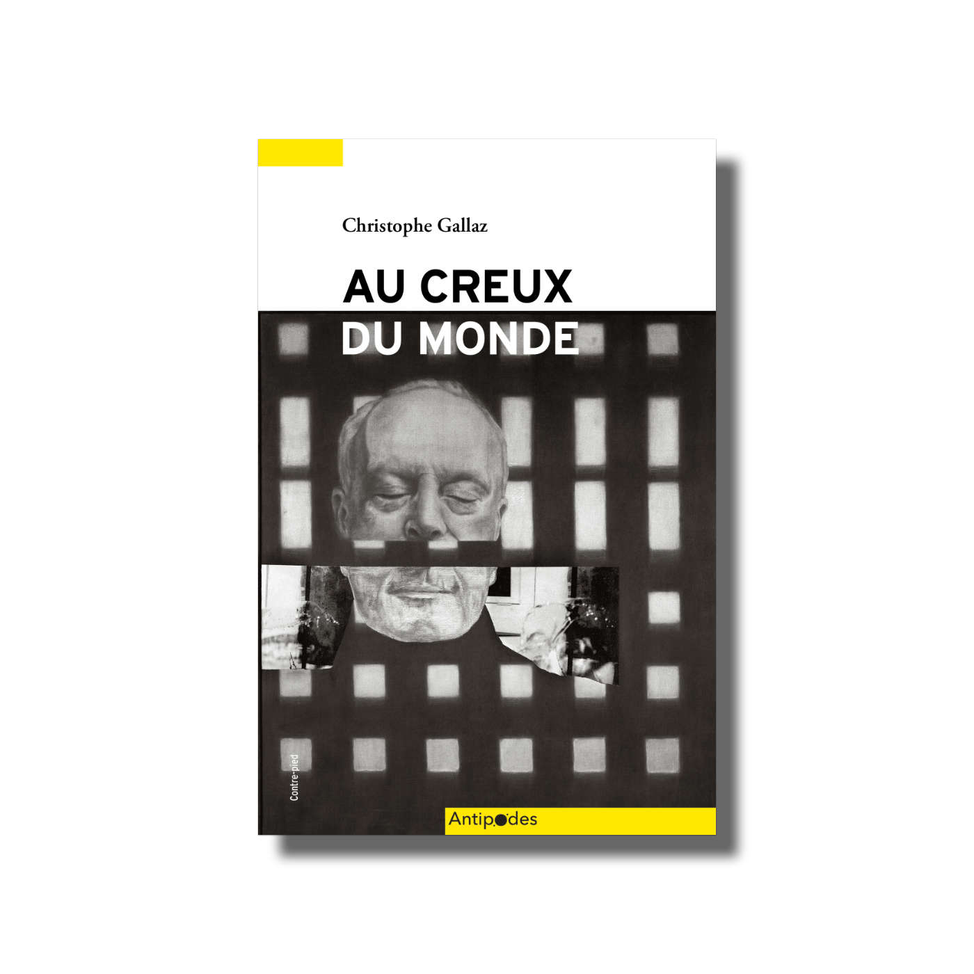 Photo de la couverture du livre "Au creux du monde" par Christophe Gallaz
